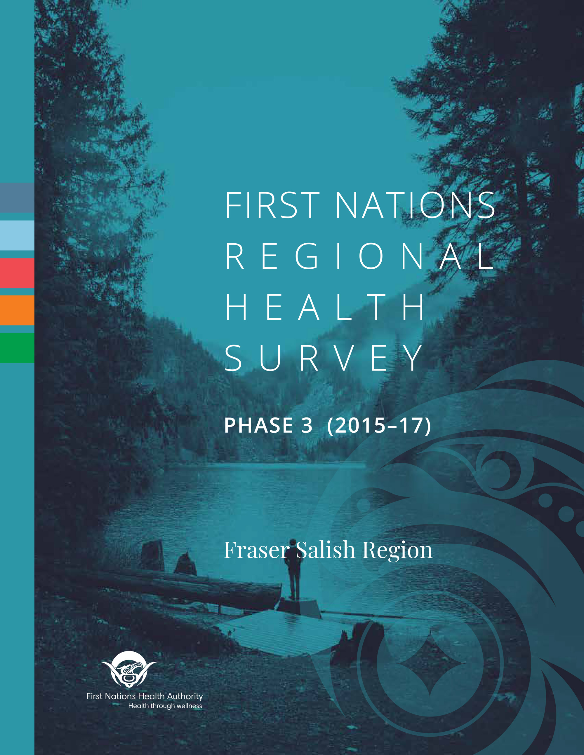 FNHA-First-Nations-Regional-Health-Survey-Phase-3-2015-2017-Fraser-Salish-Region-Cover.jpg