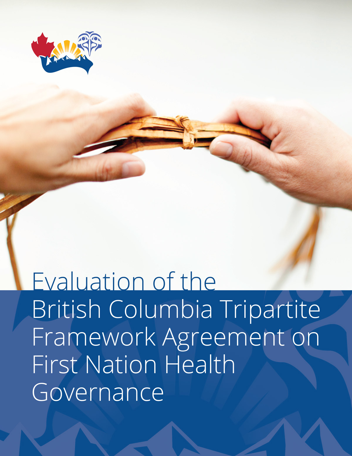Evaluation-of-the-BC-Tripartite-Framework-Agreement-on-First-Nations-Health-Governance.jpg