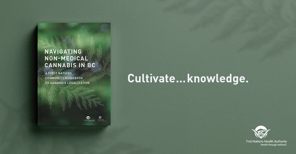 FNHA-Cannabis-Community-Guidebook-Cultivate-Knowledge.jpg